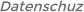 Datenschuz